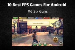 Best FPS Games for Android