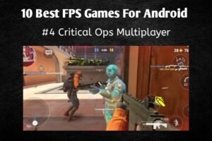 Best FPS Games for Android