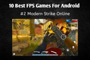 Best FPS Games for Android