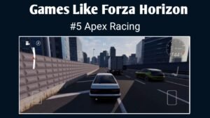 Car Games Like Forza Horizon
