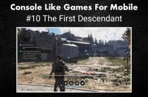 Console Quality Best Games for Mobile