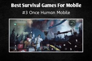 Survival Games for Mobile